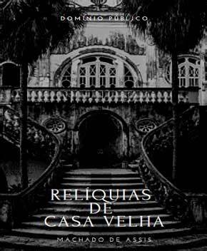 Reliquias de Casa Velha